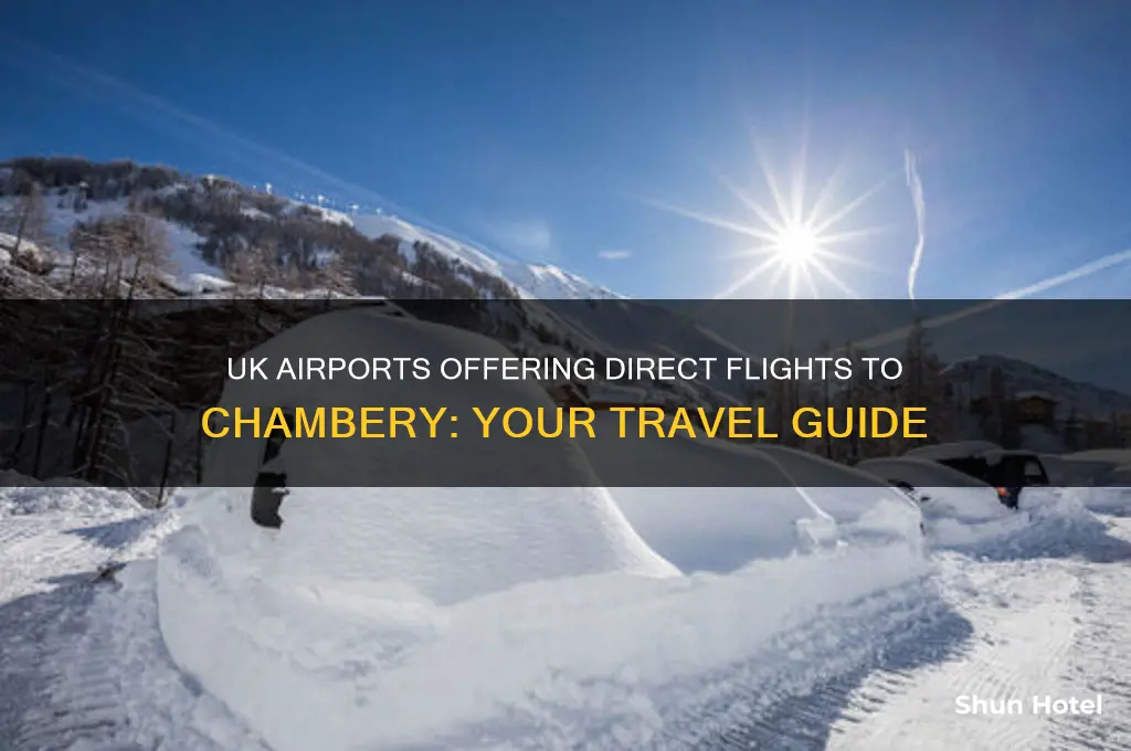 what uk airports fly to chambery
