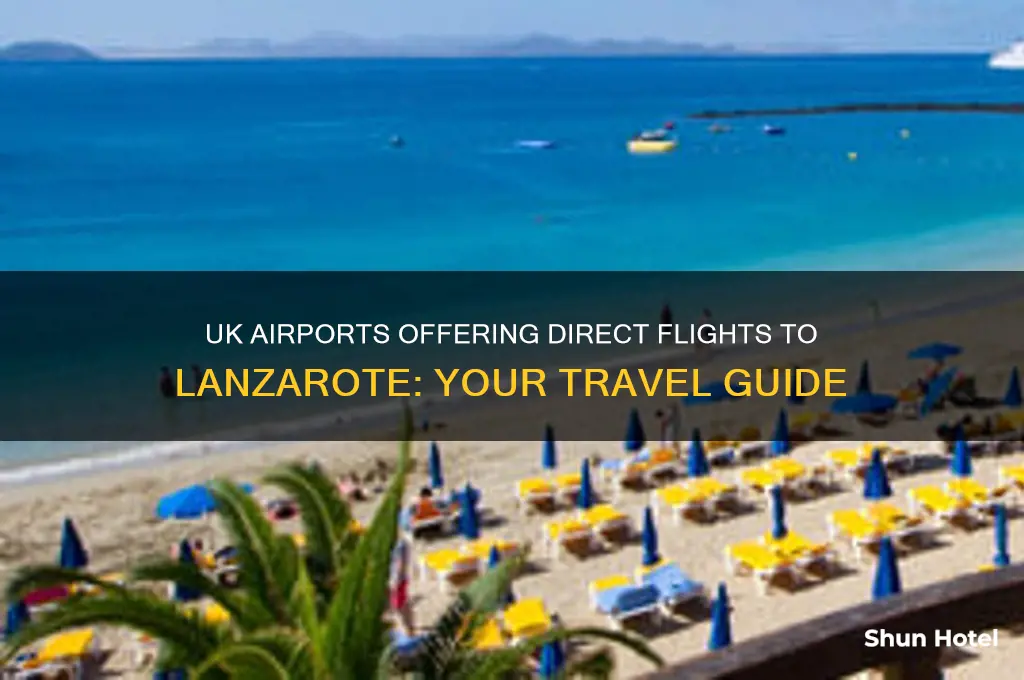 what uk airports fly to lanzarote