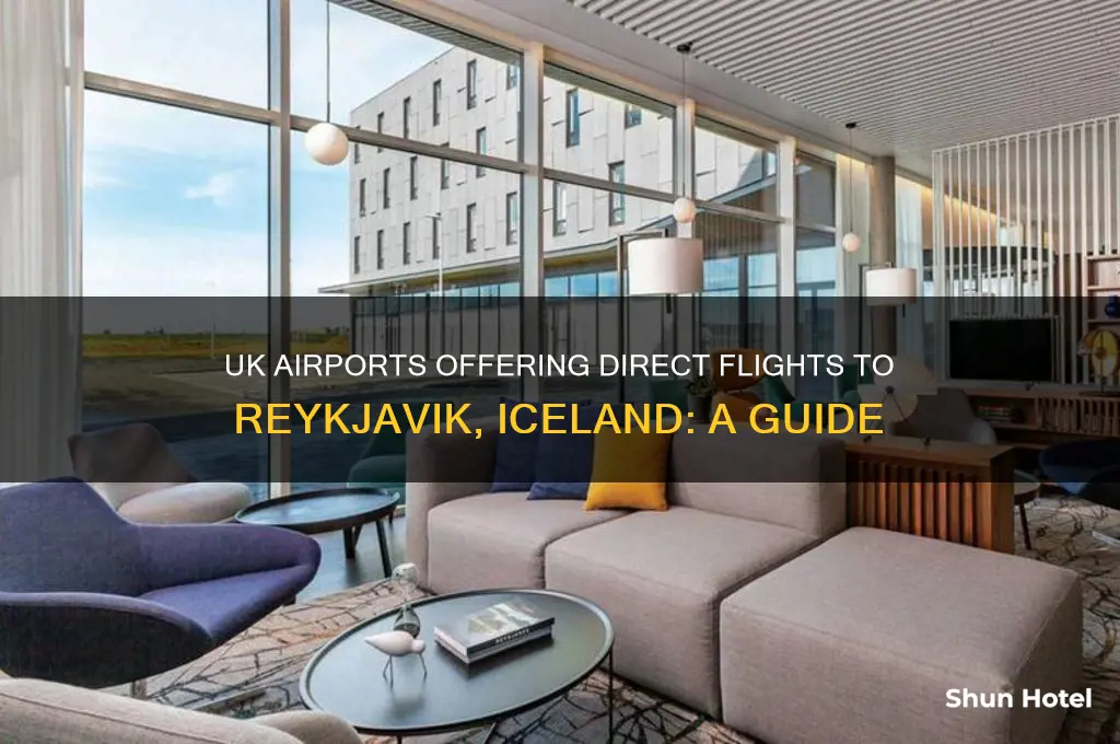 what uk airports fly to reykjavik