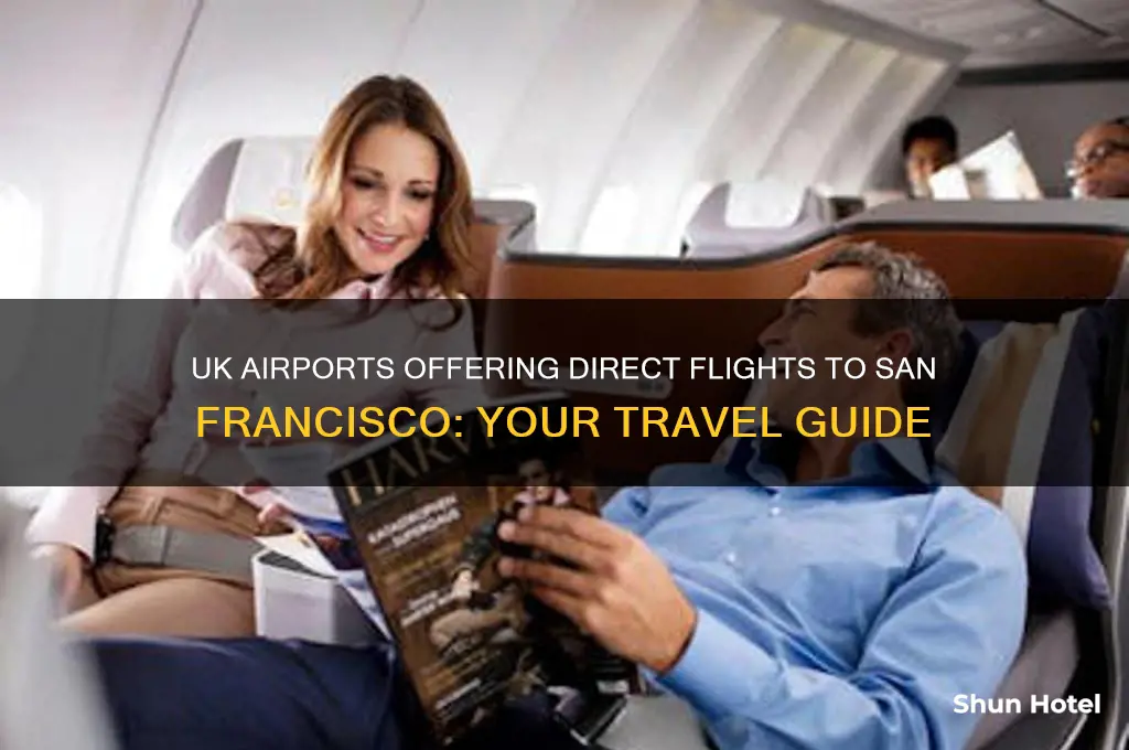what uk airports fly to san francisco