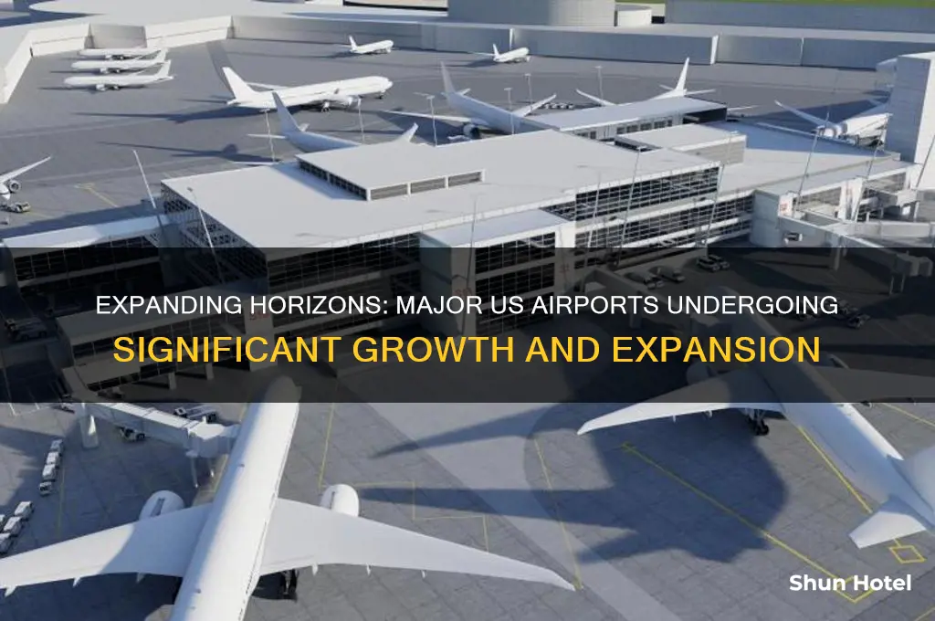 what us airports are getting bigger
