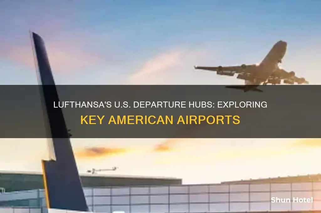 what us airports does lufthansa fly out of