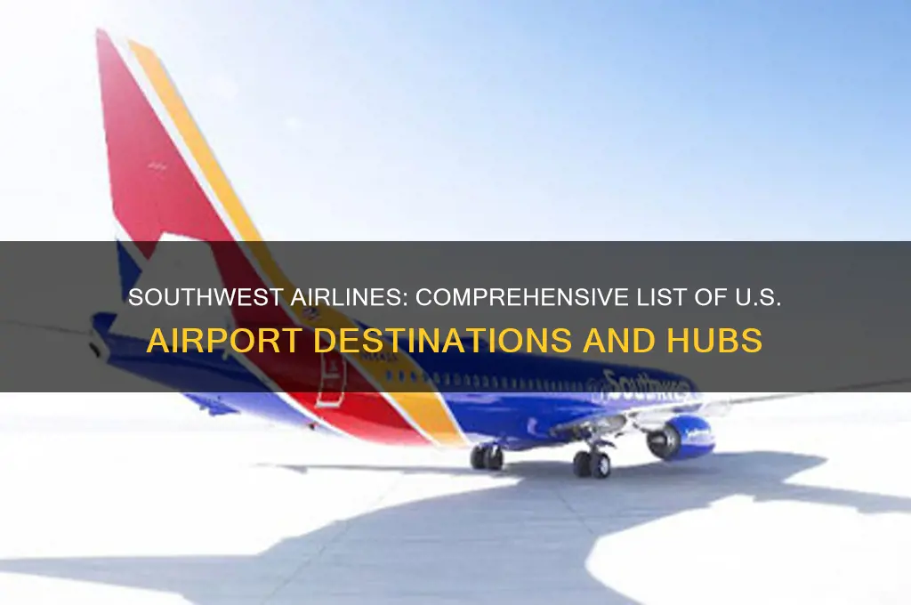 what us airports does southwest fly in and out of