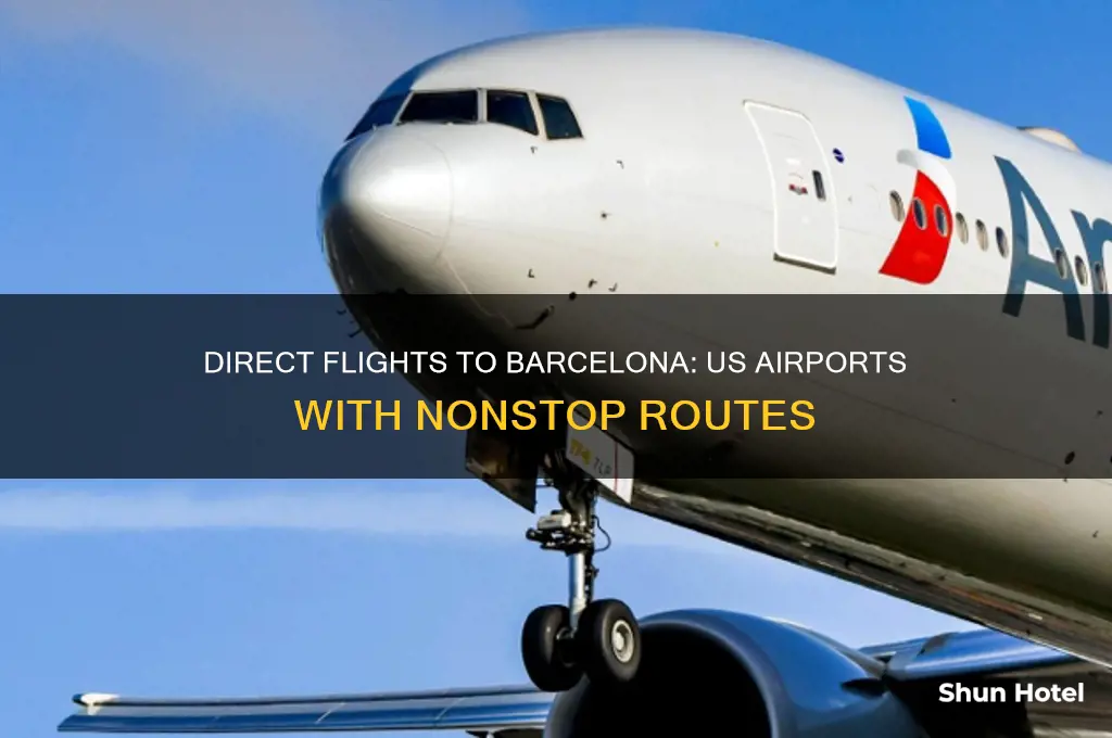 what us airports fly direct to barcelona