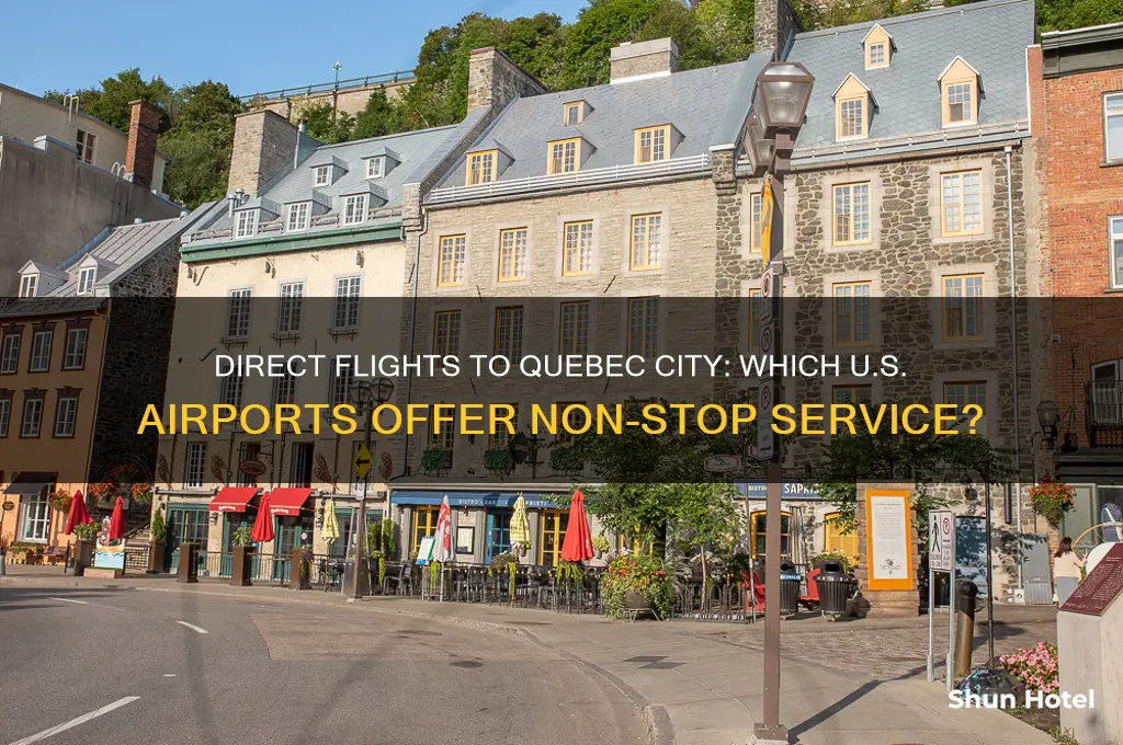 what us airports fly direct to quebec city