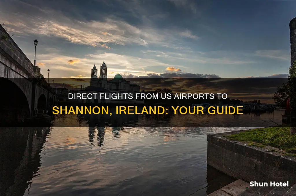 what us airports fly direct to shannon ireland
