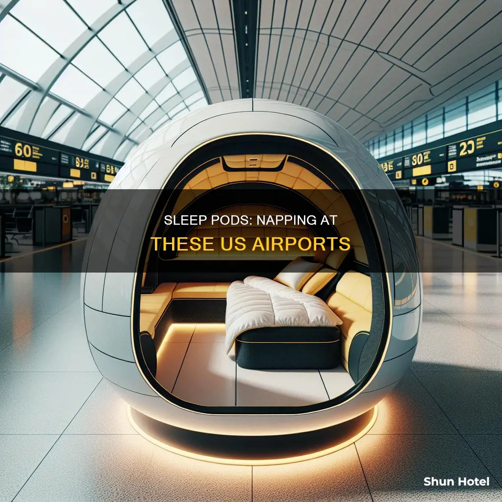 what us airports have sleep pods