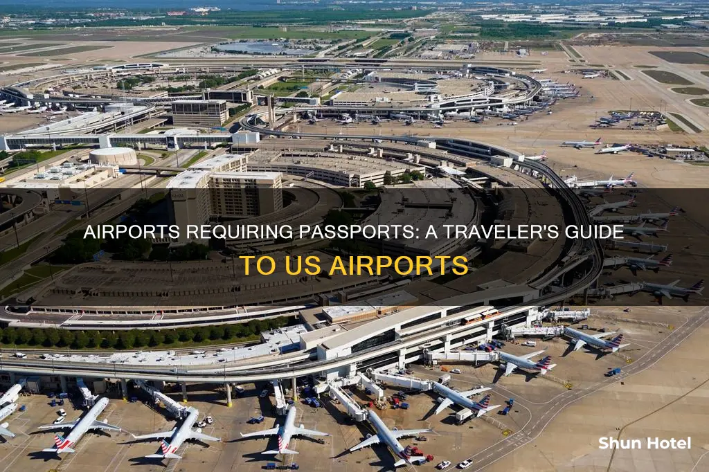 what us airports require a passport