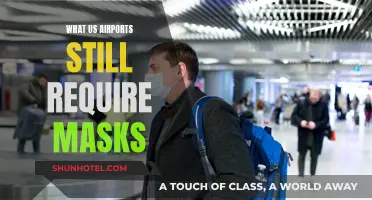 Airports Still Requiring Masks: A Comprehensive List