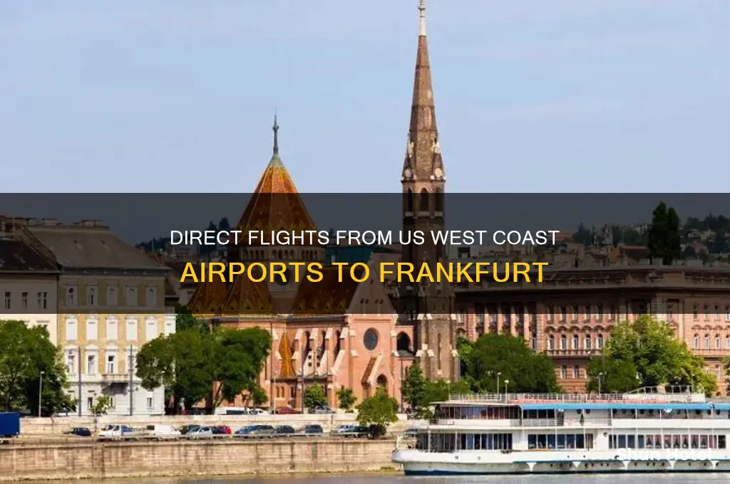 what us west coast airports fly direct to frankfurt