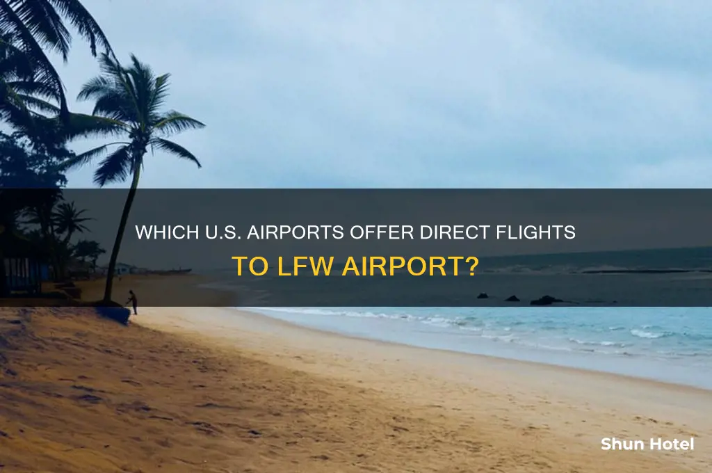 what usa airport fly to lfw