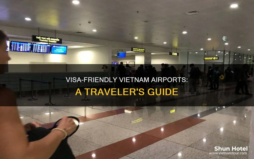 what vietnam airports can you go through with a visa