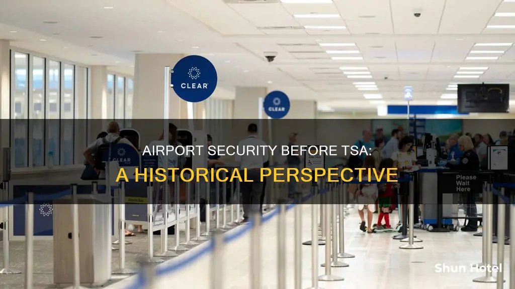 what was airport security before tsa