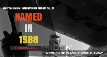 Miami International Airport's 1988 Name: Uncovering Its Historical Identity