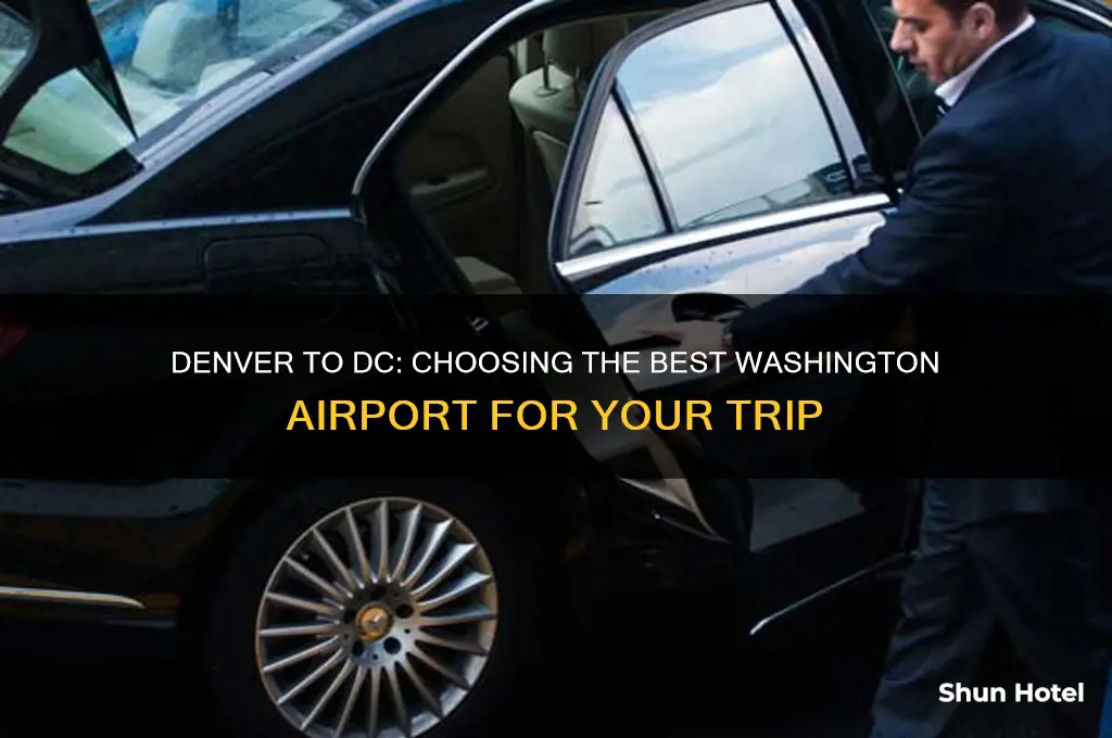 what wash dc airport should i fly into from denver