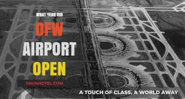 When Did DFW Airport Open? A Historical Overview