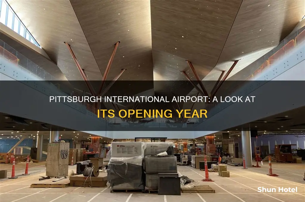 what year was the pittsburgh international airport opened