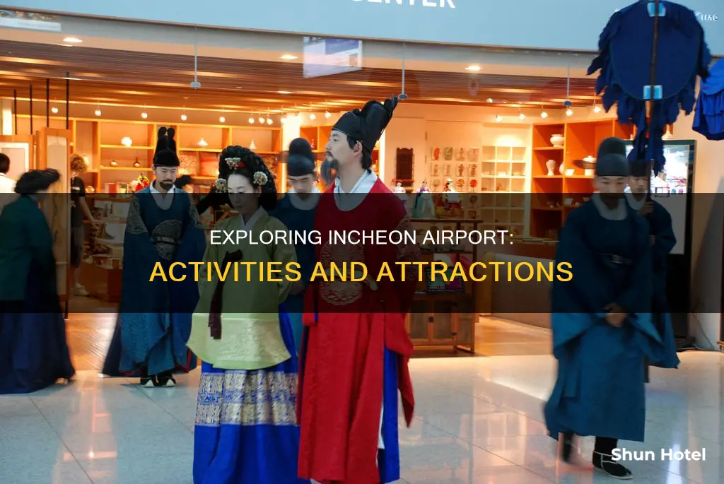 what you can do in incheon airport