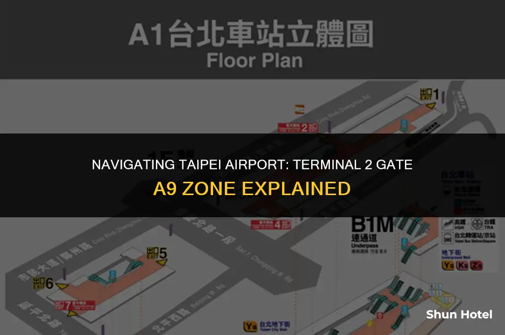what zone is terminal 2 gate a9 taipei airport