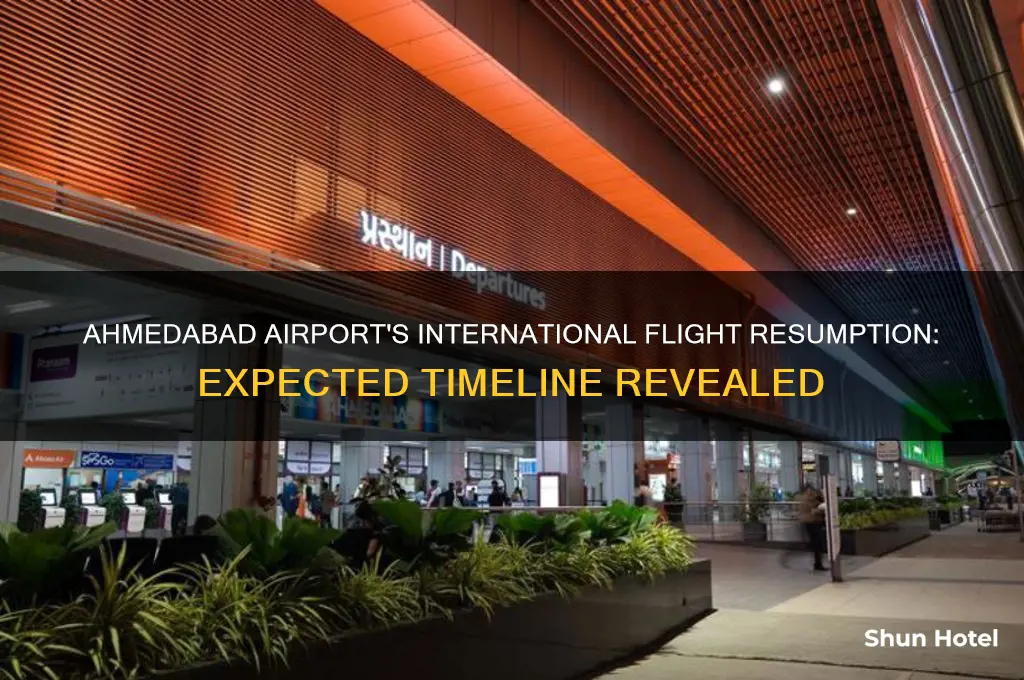 when ahmedabad airport will open for international flights