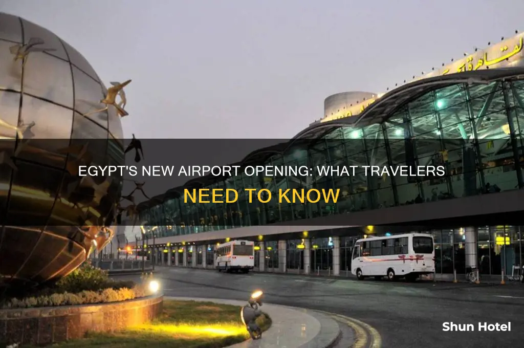 when airport will open in egypt