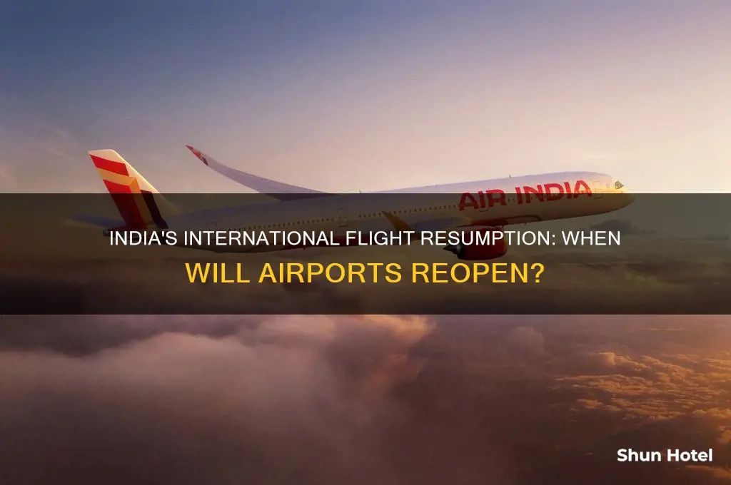 when airport will open in india for international flights