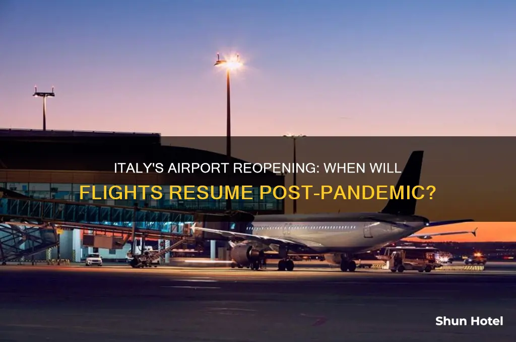 when airport will open in italy