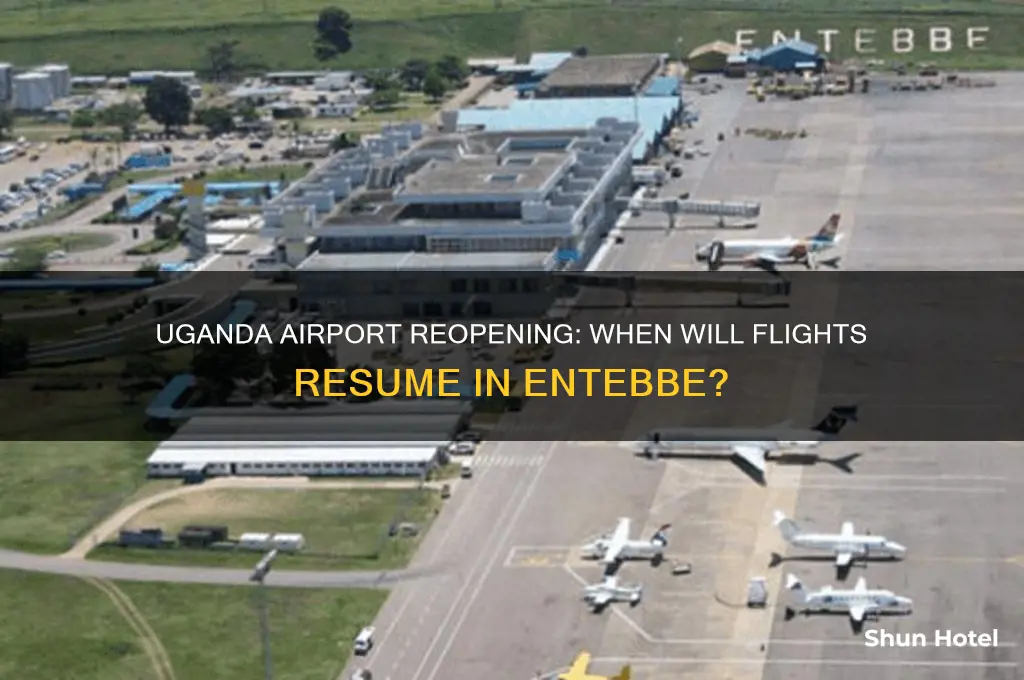 when airport will open in uganda