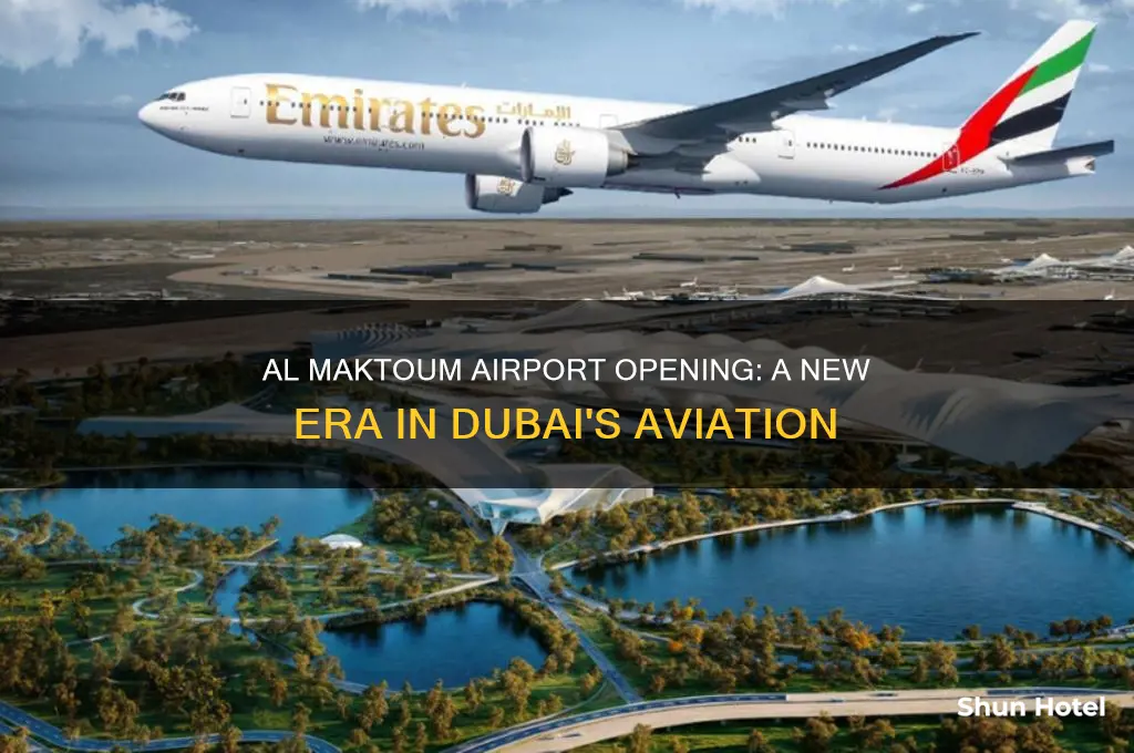 when al maktoum airport open