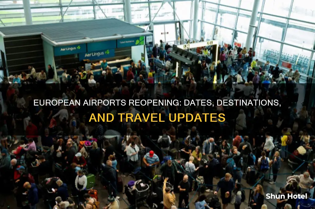 when are airports opening in europe
