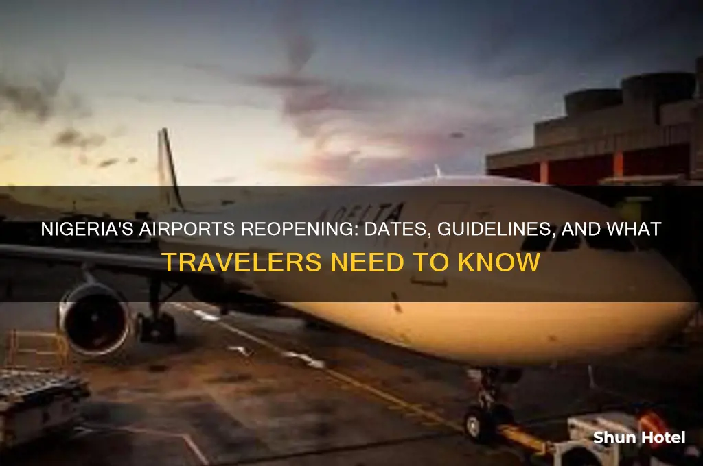 when are airports opening in nigeria