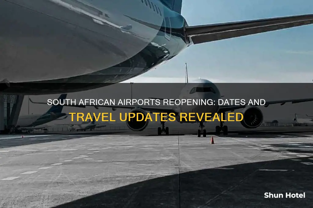 when are south african airports opening