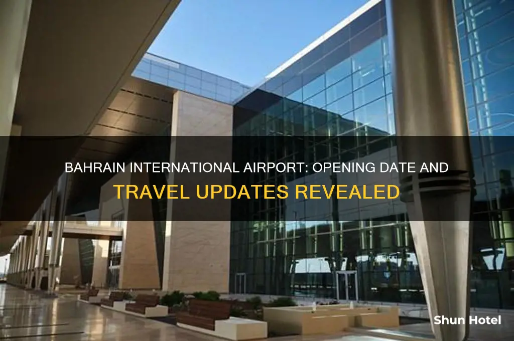 when bahrain airport open