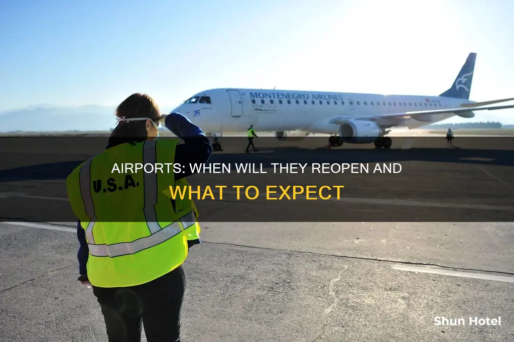 when can airports reopen