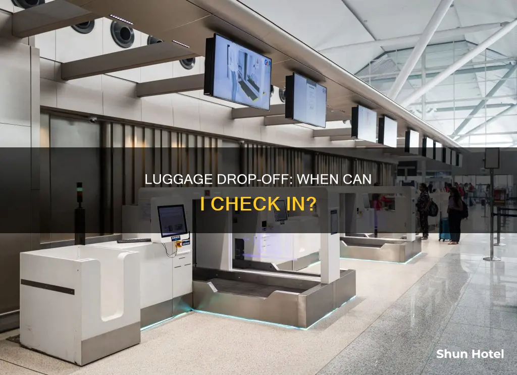 when can i drop off my luggage at the airport