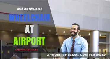 Requesting Airport Wheelchair Assistance: When and How?