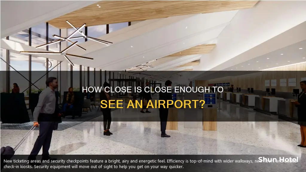 when can you say you have the airport in sight