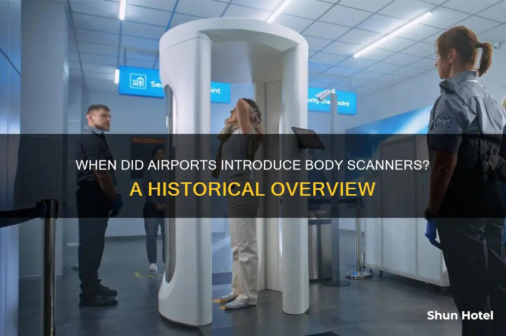 when did airports get body scanners