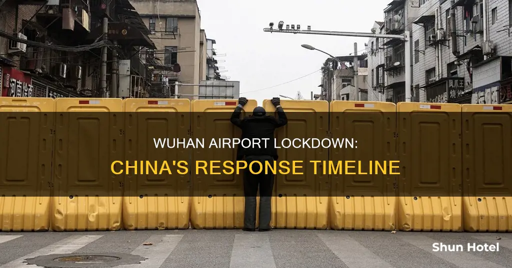 when did china lockdown wuhan airport