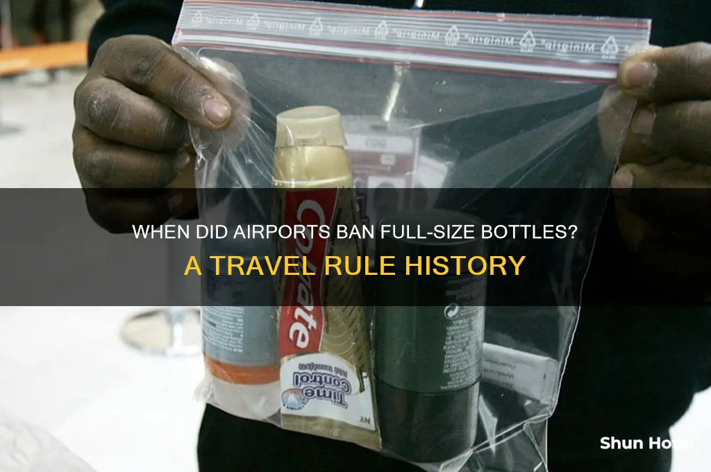 when did full size bottles get banned from airports