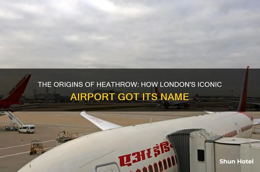when did heathrow airport get its name
