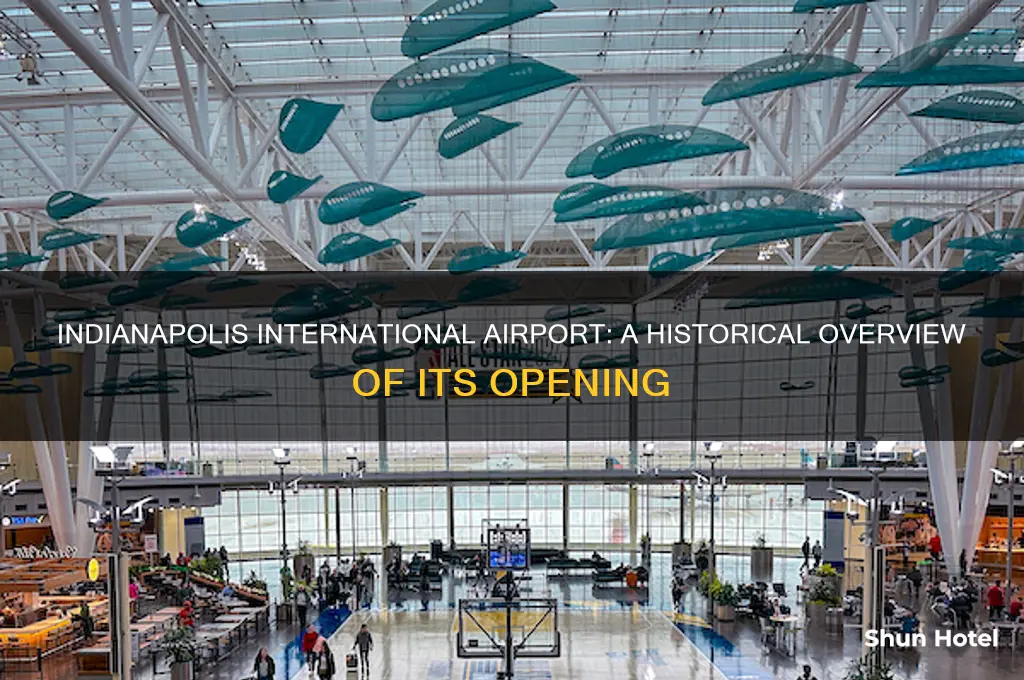 when did indianapolis international airport open