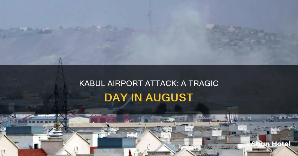 when did kabul airport attack happen