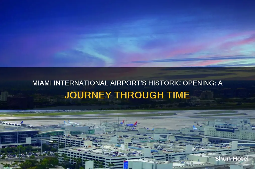 when did miami international airport open