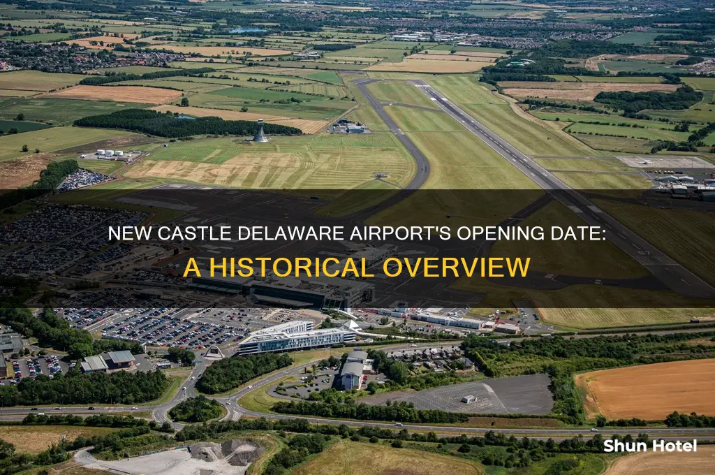 when did new castle delaware airport open