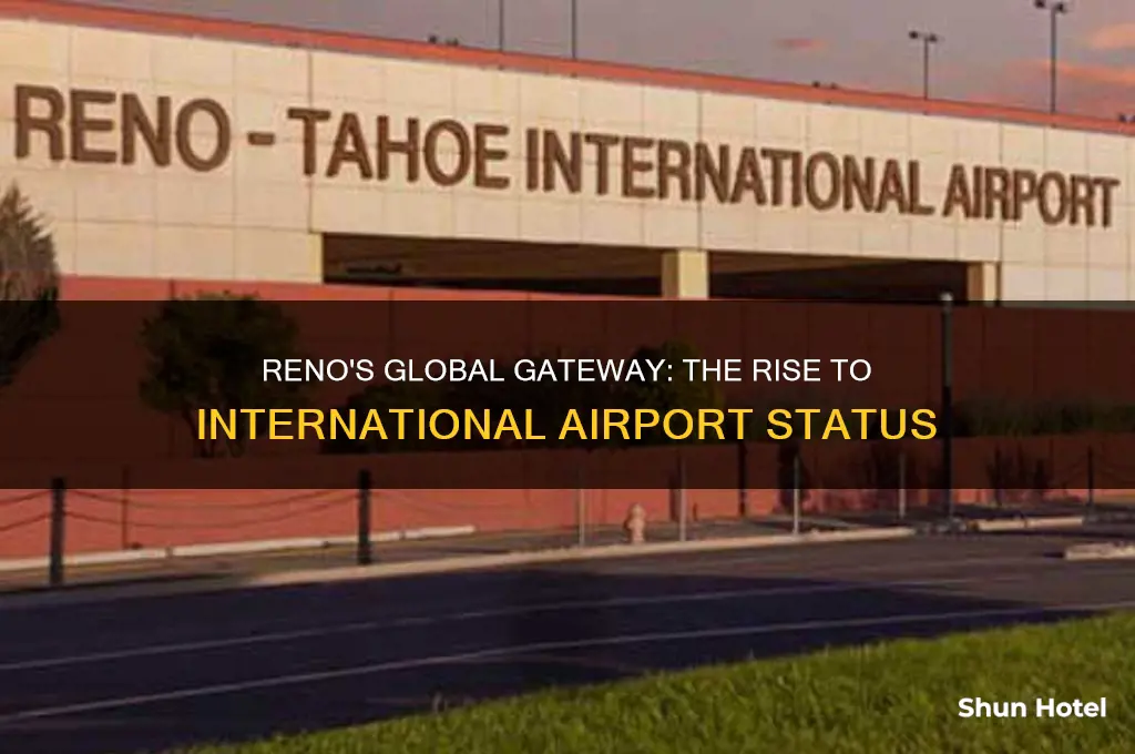 when did reno become an international airport