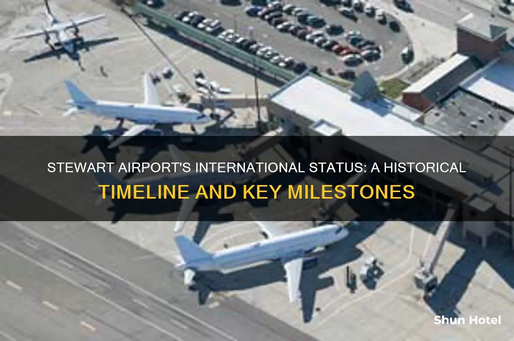 when did stewart airport became international