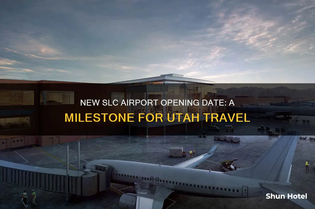 when did the new slc airport open