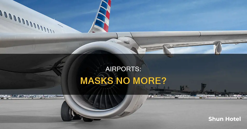 when do airport mask mandates end