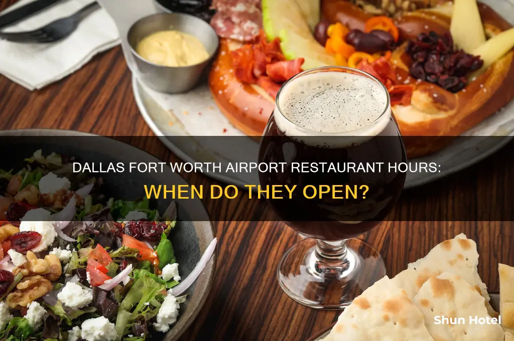 when do restaurants in dallas fort worth airport open